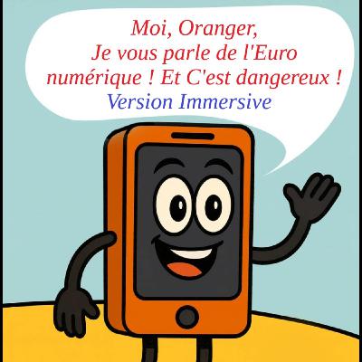 Oranger et l'euro numérique ( version immersive)