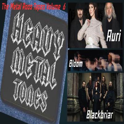 EP 243 Metal Roos Tapes Volume 6 - Auri and Blackbriar emotions run high with these beautiful bands EP 243 Metal Roos Tapes Volume 6 - Auri and Blackbriar emotions run high with these beautiful bands