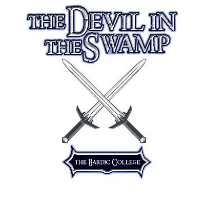 The Bardic College Presents: Conan: The Devil in the Swamp... S1 Ep6 The Bardic College Presents: Conan: The Devil in the Swamp... S1 Ep6