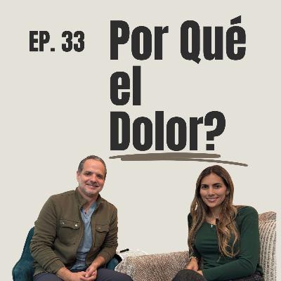 Cuando el Dolor Tiene Propósito | E33 - En El Silencio Podcast Cuando el Dolor Tiene Propósito | E33 - En El Silencio Podcast