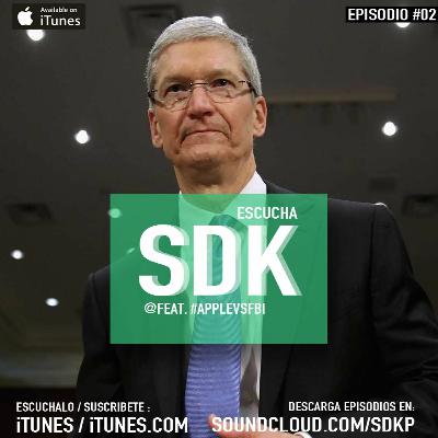 SDK Episodio 02 | #AppleVsFBI