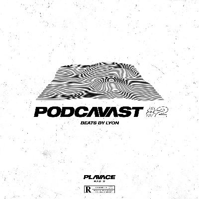 Podcavast#2 : Beats by Lyon Podcavast#2 : Beats by Lyon