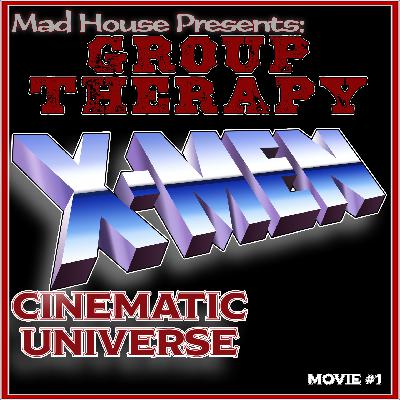 Ep 10 : X-Men Universe | Movie 1