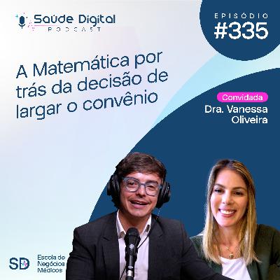 SD335 - A Matemática por trás da decisão de largar o convênio SD335 - A Matemática por trás da decisão de largar o convênio