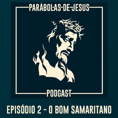2 - O Bom Samaritano