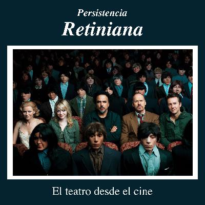 T2 E8: El teatro desde el cine T2 E8: El teatro desde el cine