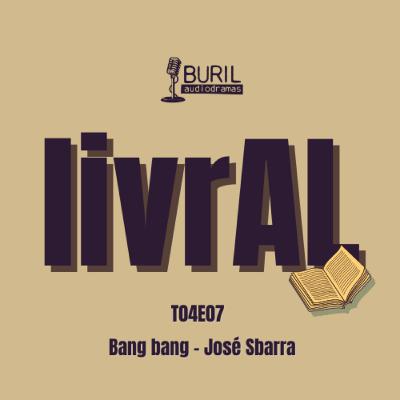 T04E07 - José Sbarra - Bang Bang T04E07 - José Sbarra - Bang Bang