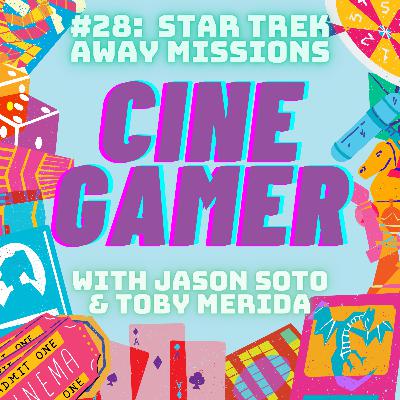 #28: Star Trek Away Missions