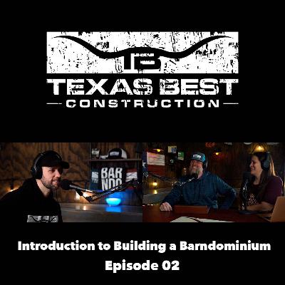 Building a Barndominium Podcast Series Introduction