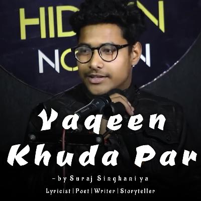 Srj Poetry:- Yaqeen Khuda Par