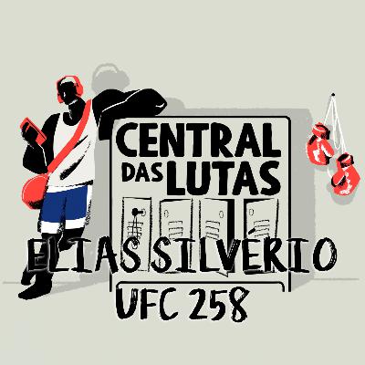 #9 UFC 258 com Elias Silvério