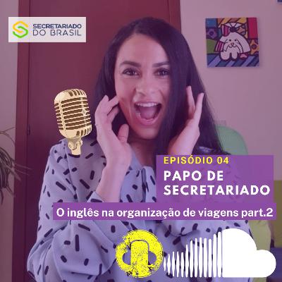 O inglês na organização de viagens part.2