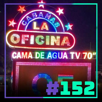 [152] - Hackers en Cabañas