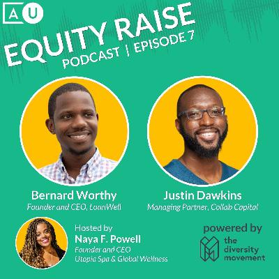 Affordable Capital for ALL, with LoanWell's Bernard Worthy and Collab Capital's Justin Dawkins