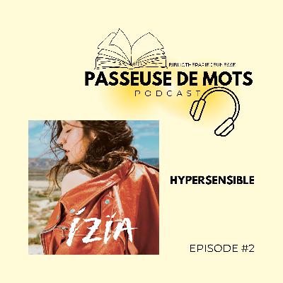 #2 : L'hypersensibilité #2 : L'hypersensibilité