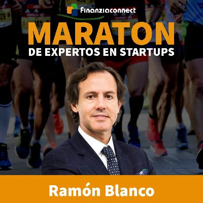 Maratón de expertos en startups #12: Desmitificar el fracaso empresarial. Ramón Blanco Duelo