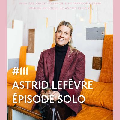 REPLAY 111: OSER VENDRE ET AIMER CA - Astrid Lefèvre - Experte en développement commercial & Coach - FR