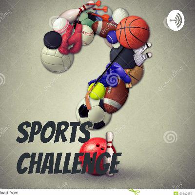 Sports Challenge Episode 12