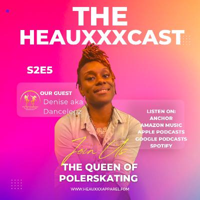 S2E5: The Queen of Polerskating