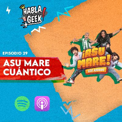 29. Asu Mare Cuántico