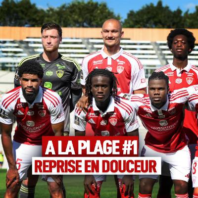 A LA PLAGE #1 - REPRISE EN DOUCEUR !