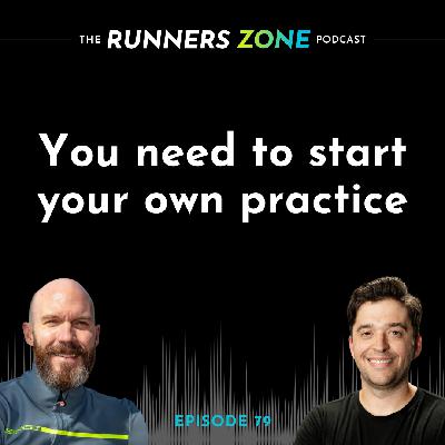 Episode 79: You need to start your own practice Episode 79: You need to start your own practice