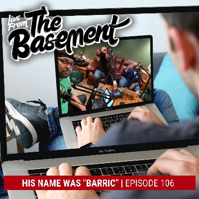 His name was "Barric" | Episode 106