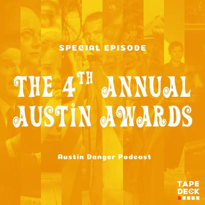 The Fourth Annual Austin Awards The Fourth Annual Austin Awards