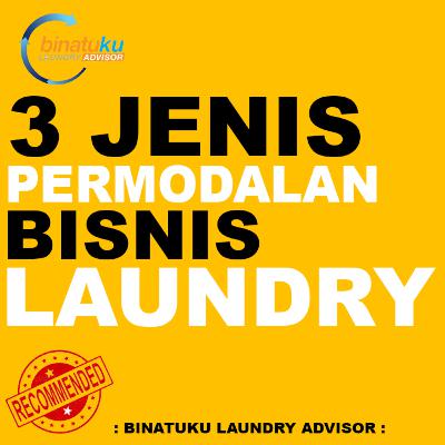 3 Jenis Permodalan Jika Anda Ingin Membuka Usaha Laundry