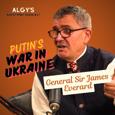 Putin's war with Ukraine | General Sir James Everard