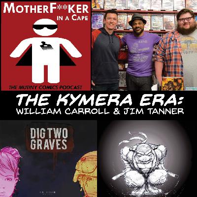 The Kymera Era - William Carroll and Jim Tanner