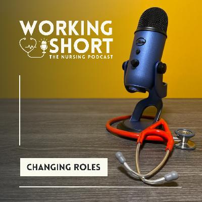 Let’s Talk about Changing Roles