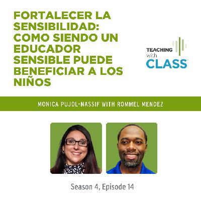 Fortalecer la Sensibilidad: Como Siendo un Educador Sensible Puede Beneficiar a los Niños