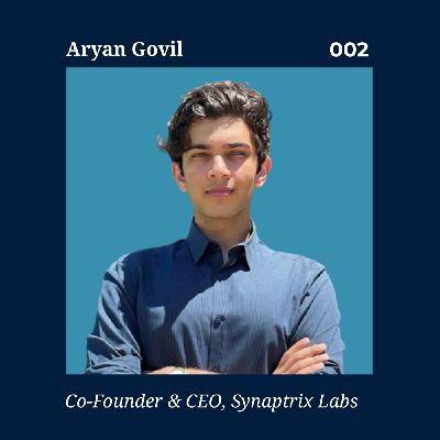 Integrating BCI and Neurotechnology | Synaptrix Labs CEO Aryan Govil