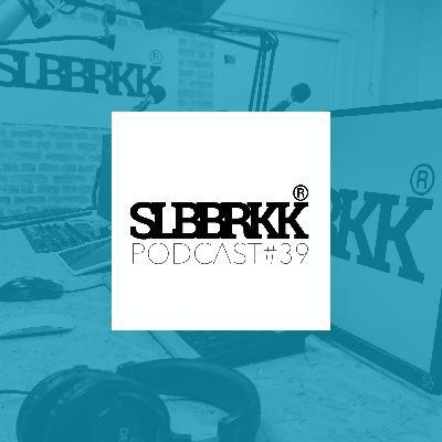SLOBBERKOK podcast #39 SLOBBERKOK podcast #39