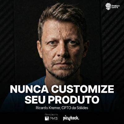 Como escalar Produto B2B sem virar fábrica de feature