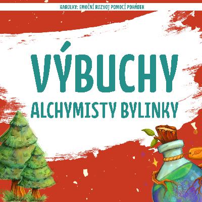 2.9. Výbuchy alchymisty Bylinky
