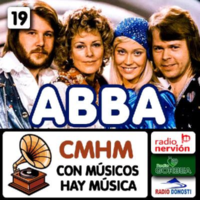 Ep019 ABBA - Con músicos hay música - Radio Nervión, Radio Gorbea y Radio Donosti - CMHM