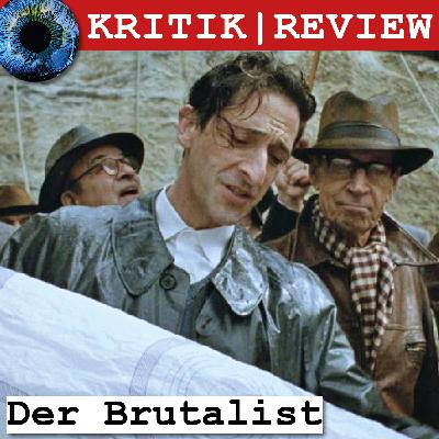 artepod 212 - Der Brutalist | Kritik/Review/Rezension artepod 212 - Der Brutalist | Kritik/Review/Rezension