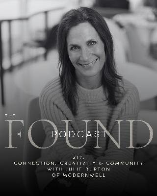217: Connection, Creativity & Community with Julie Burton of ModernWell 217: Connection, Creativity & Community with Julie Burton of ModernWell