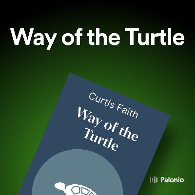 Way of the Turtle by Curtis Faith