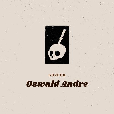 S02E08: Un Viejo Arcoiris | Oswald Andre