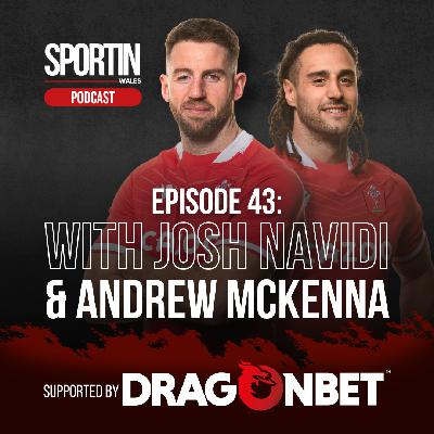 EPISODE 43: Josh Navidi & Andrew McKenna discuss Gatland’s Departure