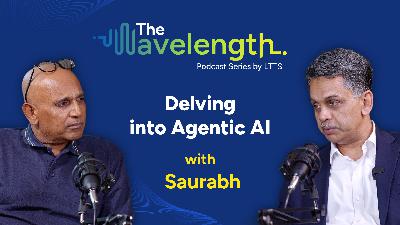 Delving into Agentic AI with Saurabh Atre