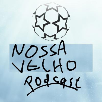 Superliga seria foda??!! - Nossa Velho Podcast #10 Superliga seria foda??!! - Nossa Velho Podcast #10
