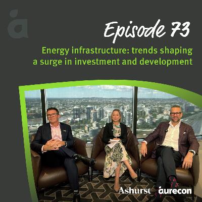 Energy infrastructure: trends shaping a surge in investment and development