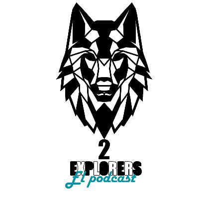 2explorers (EL PODCAST) #1