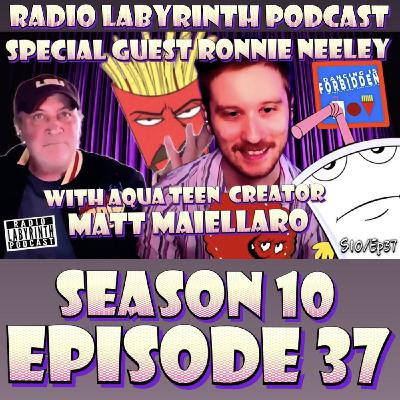 S10 Ep37: Ronnie Neeley & Matt Maiellaro Interview