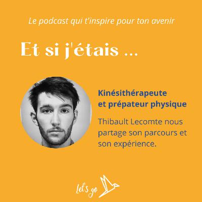 Et si j'étais kinésithérapeute et préparateur sportif