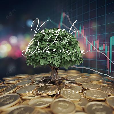 XXV Domenica del T. O. - ANNO C, Lc 16, 1-13 XXV Domenica del T. O. - ANNO C, Lc 16, 1-13